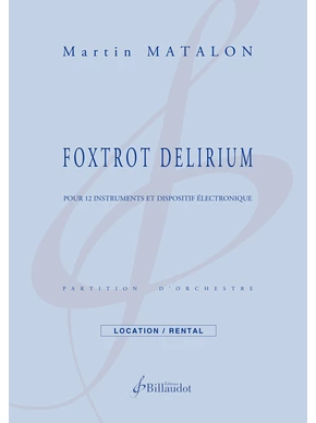 Foxtrot Delirium. 12 instruments et dispositif électronique 12 instruments et dispositif électronique