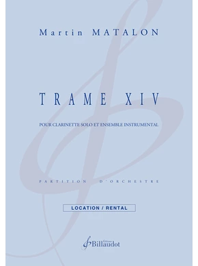 Trame XIV Partition et matériel