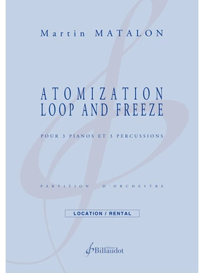 Atomization, Loop and Freeze Partition et matériel