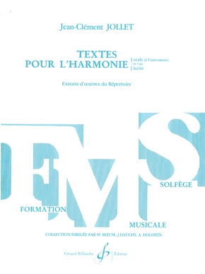 Textes pour l’harmonie orale (à l’instrument) ou écrite, tirés d’œuvres du répertoire