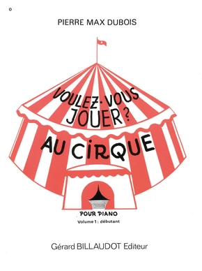 Voulez-vous jouer au cirque ? Volume 1