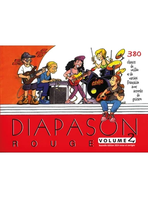 Diapason rouge volume 2 - Edition 2024 380 chants de veillée et de variété française