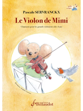 Le Violon de Mimi Chansons pour les grands violonistes dès 4 ans