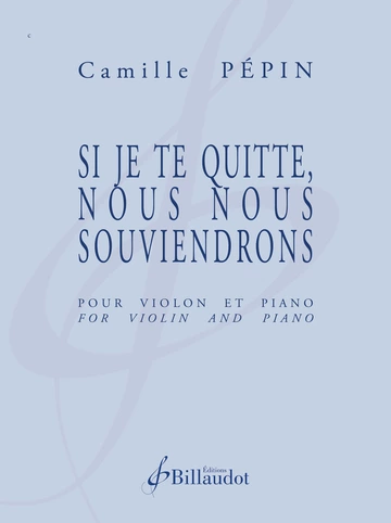 Si je te quitte, nous nous souviendrons Visuel