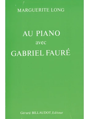Au piano avec Gabriel Fauré