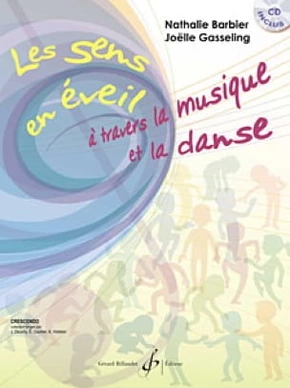 Les Sens en éveil. À travers la musique et la danse A travers la musique et la danse