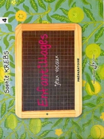 Enfantillages. Jeux vocaux. Volume 4, préparatoire Visual