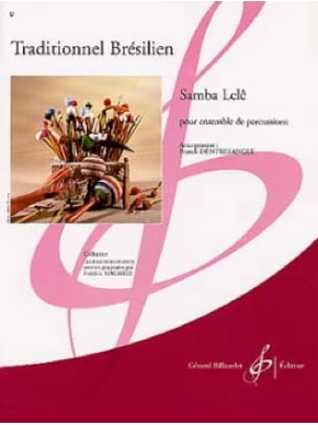 Traditionnel brésilien. Samba lê lê. Traditionnel brésilien Traditionnel brésilien