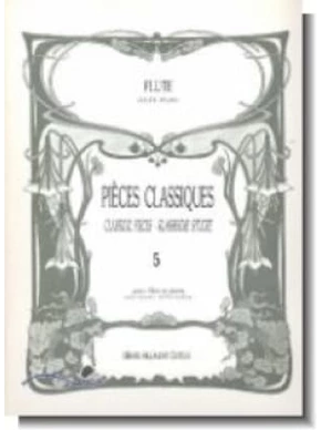 Pièces classiques. Volume 5 