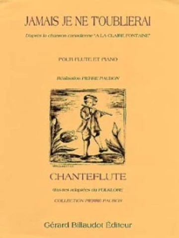 Jamais je ne t’oublierai, d’après la chanson À la claire fontaine Visuel