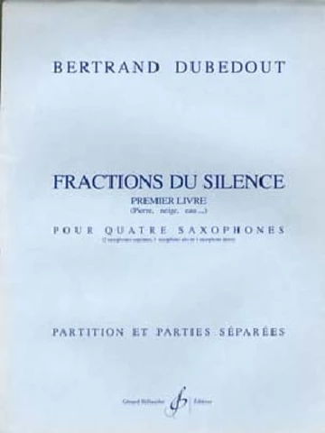 Fractions du silence. 1er livre Visuel