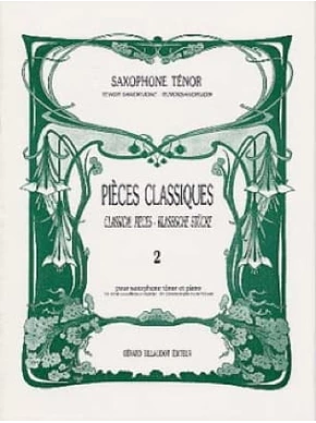 Pièces classiques pour saxophone ténor. Volume 2 