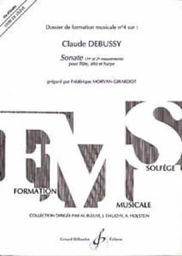 Dossier de formation musicale n° 4. Debussy, Sonate (1er et 2e mouvements) pour flûte, alto et harpe Visual