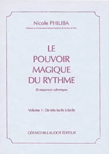 Le Pouvoir magique du rythme. Volume 1 Visuel