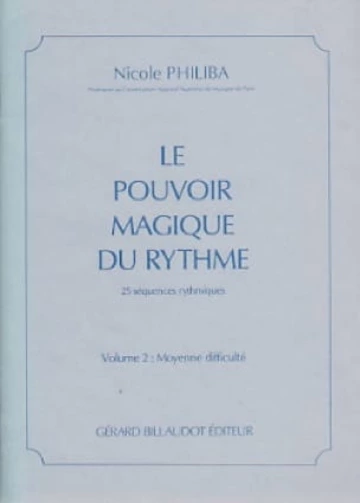 Le Pouvoir magique du rythme. Volume 2 Visuel