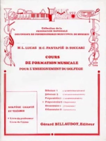 Cours de formation musicale pour l’ensemble du solfège. Préparatoire 2, livre du professeur Visuel
