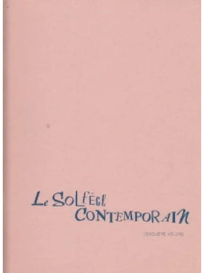 Le Solfège contemporain. Volume 5 élève 