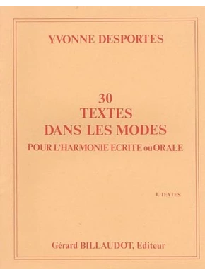 30 textes dans les modes pour l'harmonie écrite-orale : Textes