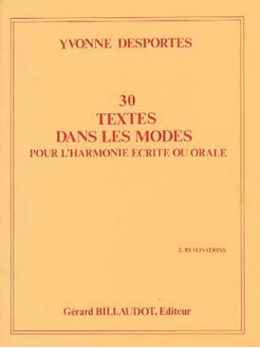 30 textes dans les modes pour l'harmonie écrite-orale : Réalisations
