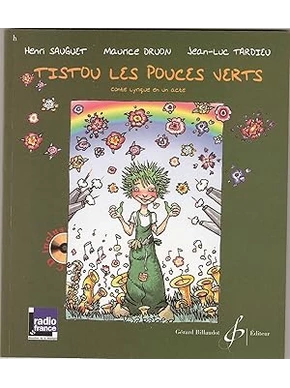 Tistou les pouces verts. Livre CD