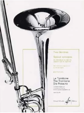 Le Trombone. Spécial syncopes du classique au jazz en passant par le ragtime