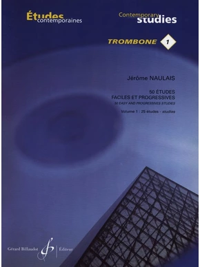 50 Études faciles et progressives. Volume 1 : 25 études pour trombone 
