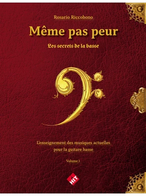 Même pas peur Les secrets de la basse
