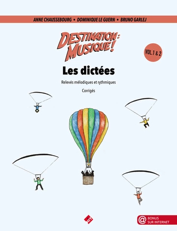 Destination Musique : Les dictées. Corrigés volumes 1 &amp;amp; 2 Visuel