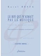 Le Roi qui n'aimait pas la musique (version instrumentale)_couv web.jpg