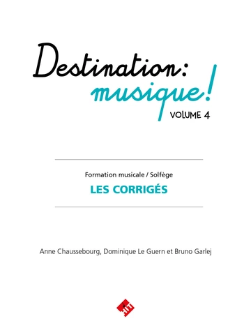 Destination : Musique !  Les corrigés du volume 4 Visuel