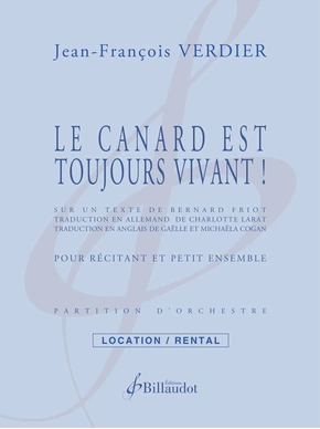 Le Canard était toujours vivant ! Partition et matériel